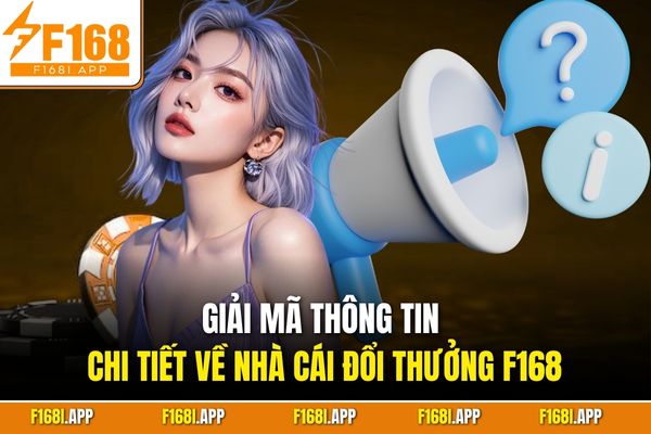 Giải mã thông tin chi tiết về nhà cái đổi thưởng F168