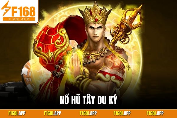 Nổ Hũ Tây Du Ký